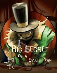 The Big Secret of a Small Town