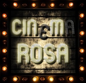 The Cinema Rosa