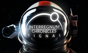 Interregnum Chronicles: Signal