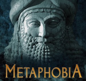 Metaphobia