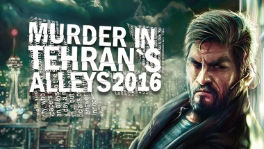 Murder in Tehran's Alleys 2016