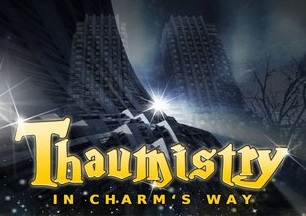 Thaumistry: In Charm's Way