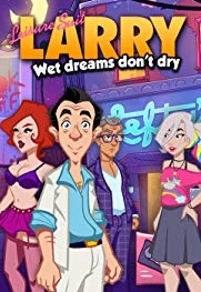 Leisure Suit Larry: Wet Dreams Don't Dry